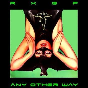 RxGF - Any Other Way cover